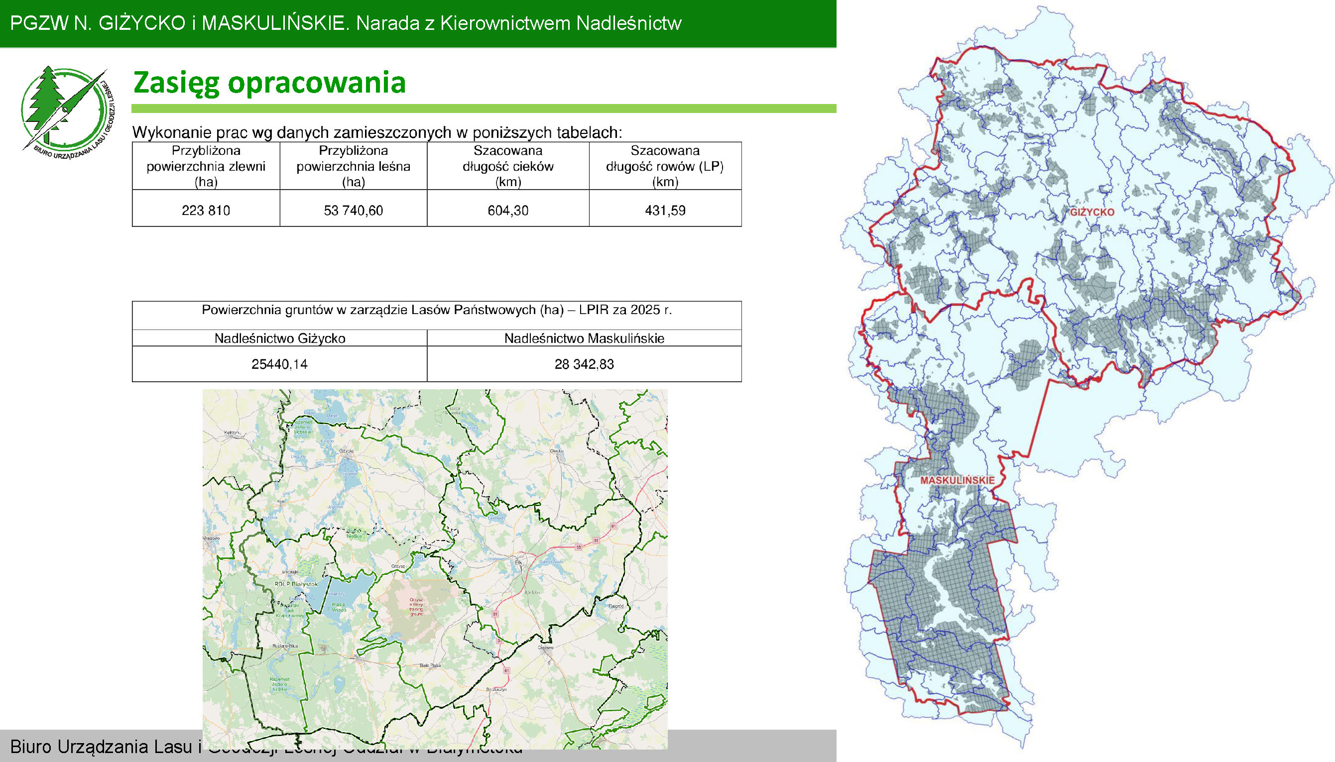 Zasięg opracowania Planu Gospodarowania Zasobami Wodnymi dla obszaru zlewni w granicach Nadleśnictw Giżycko i Maskulińskie.