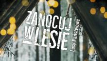 Program „Zanocuj w lesie"