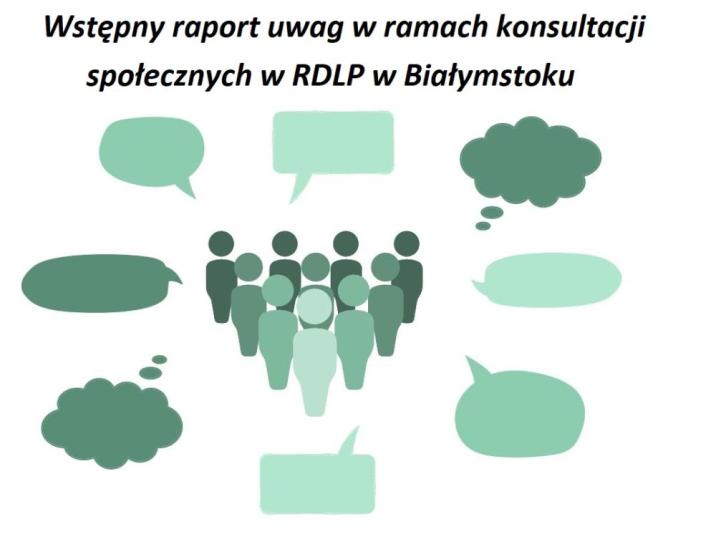 Wstępny&#x20;raport&#x20;z&#x20;konsultacji&#x20;na&#x20;stronie&#x20;RDLP&#x20;w&#x20;Białymstoku